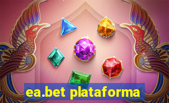 ea.bet plataforma